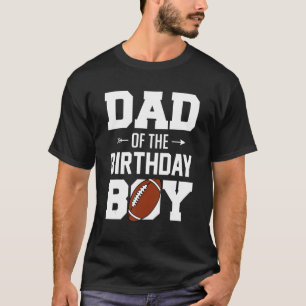 Mens Dad Of The Birthday Boy   Football Boy Family T-Shirt