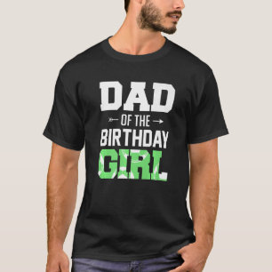 Mens Dad Of The Birthday Girl Soccer Dad Family Ma T-Shirt
