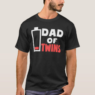 Mens Dad Of Twins Tired Twin Dad Low Battery Fathe T-Shirt