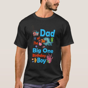 Mens Dad Quots Dad Of The Big One Birthday Boy Fis T-Shirt