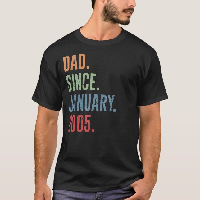 Mens Dad Since January 2005 T-Shirt (Front)