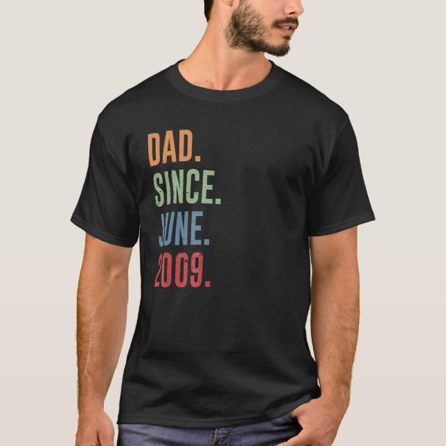 Mens Dad Since June 2009 T-Shirt (Front)