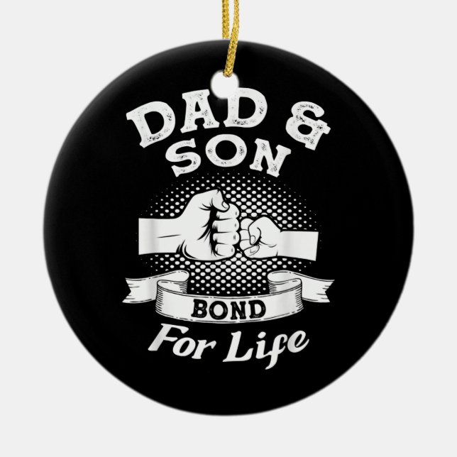 Mens Dad & son bond for life father  Ceramic Tree Decoration (Front)