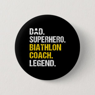 Mens Dad Superhero Biathlon Coach Funny Biathlon C 6 Cm Round Badge