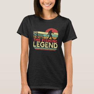 Mens Dad The Man Myth The Fishing Legend Vintage F T-Shirt