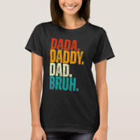 Mens Dad Vintage Dada Daddy Dad Bruh For Father'