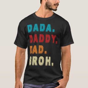 Mens Dada Daddy Dad Bruh 1 T-Shirt