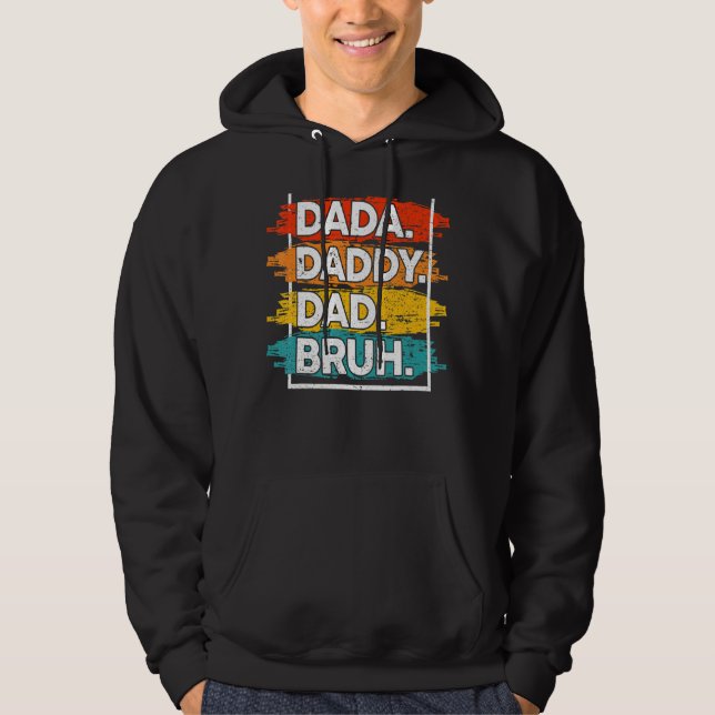 Mens Dada Daddy Dad Bruh  Dad 24 Hoodie (Front)