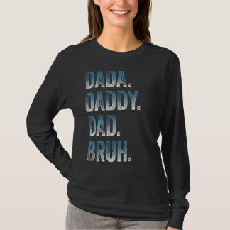 Mens Dada Daddy Dad Bruh Father And Kids Girl Boy T-Shirt