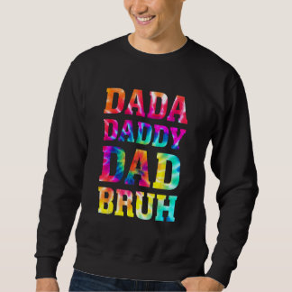 Mens Dada Daddy Dad Bruh Fathers Day Vintage  Fath Sweatshirt