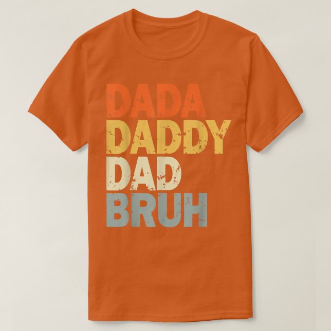 Mens Dada Daddy Dad Bruh Funny dad T-Shirt (Design Front)