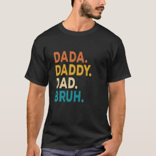 Mens Dada Daddy Dad Bruh Funny Kids Son Daughter D T-Shirt