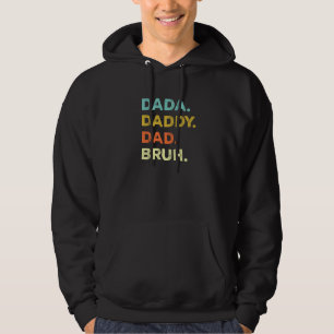 Mens Dada Daddy Dad Bruh Funny Sarcastic Saying Fa Hoodie
