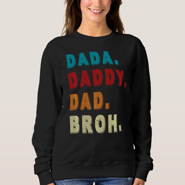 Mens Dada Daddy Dad Bruh Sweatshirt (Front)