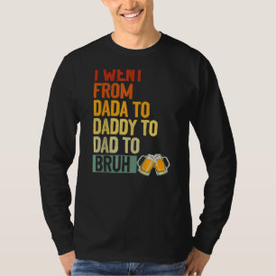 Mens Dada Daddy Dad Bruh Who Loves From Son Boys F T-Shirt