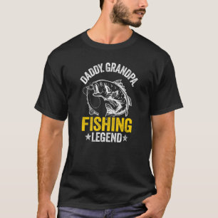Mens Daddy Grandpa Fishing Legend Fisherman Papa D T-Shirt