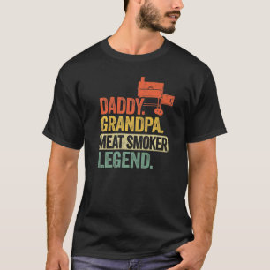 Mens Daddy Grandpa Meat Smoker Legend Grillfather  T-Shirt