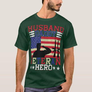 Mens Daddy Husband Protector Veteran Hero T-Shirt
