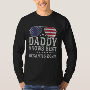Mens Daddy Knows Best Desantis 2024 Ron Desantis 2 T-Shirt