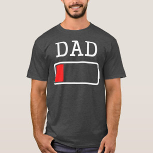 Mens Daddy Low Battery  Empty Matching Father s  T-Shirt
