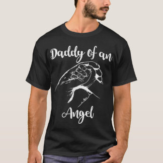 Mens Daddy Of An Angel Pregnancy Loss Miscarriage T-Shirt
