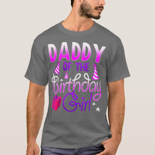 Mens Daddy of the Birthday Girl  funny Gift for Bi T-Shirt