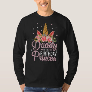 Mens Daddy Of The Birthday Princess Floral Flower T-Shirt
