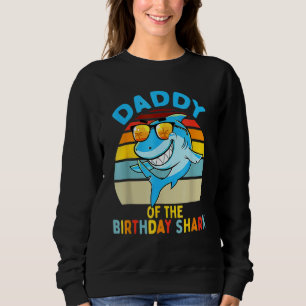 Mens Daddy Of The Shark Birthday Dad Matching Fami Sweatshirt
