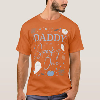 Mens Daddy of the Spooky One First Birthday Boy 1s T-Shirt