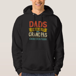 Mens Dads Know A Lot Grandpas Know Everything Fa Hoodie