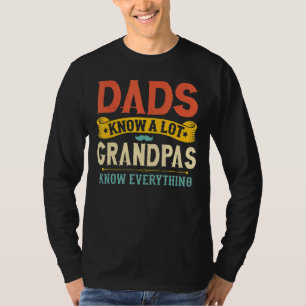 Mens Dads Know A Lot Grandpas Know Everything Fa T-Shirt