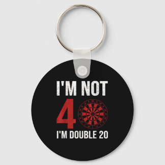 Mens Dart Player Quote For 40th Birthday Im Not 40 Key Ring