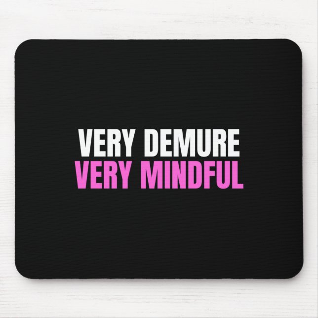 Mens demure mindful _ cutesy ladies work mouse pad (Front)