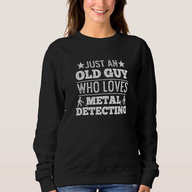 Mens Detectoring Design For A Metal Detecting Hobb Sweatshirt (Front)