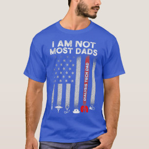 Mens Dialysis Technician Flag Most Dads Tech T-Shirt