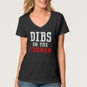 Mens Dibs On The Fireman Fire Rescue Firefighter F T-Shirt