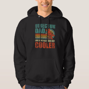 Mens  Director Dad Like A Regular Dad But Cooler F Hoodie