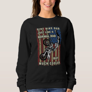 Mens Dirt Bike Dad Freestyle Motocross Fmx America Sweatshirt
