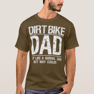 Mens Dirt Bike Dad Riding MX Biking Motocross T-Shirt
