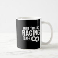 Mens Dirt Track Racing Funny Race Quote Sprint Car