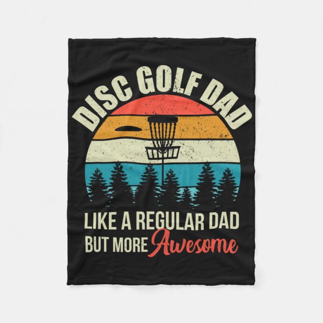 Mens Disc Golf Basket Quote Funny Disc Golf Dad Gi Fleece Blanket (Front)