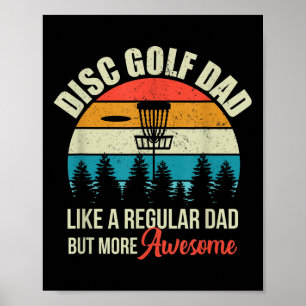 Mens Disc Golf Basket Quote Funny Disc Golf Dad Gi Poster