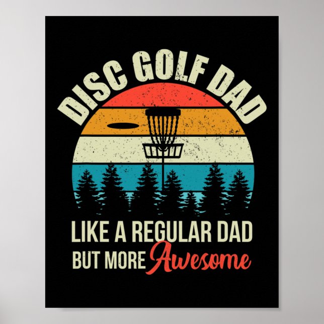 Mens Disc Golf Basket Quote Funny Disc Golf Dad Gi Poster (Front)