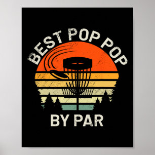 Mens Disc Golf Grandpa Best Pop Pop By Par Frisbee Poster