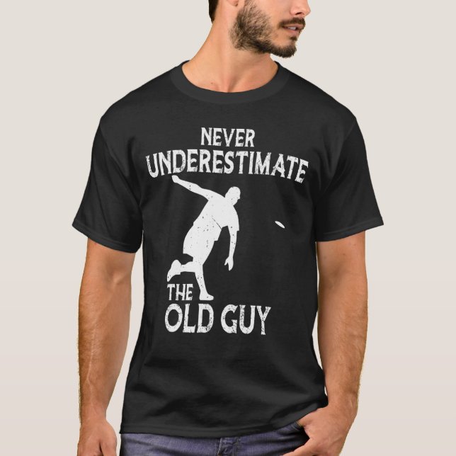 Mens Disc Golf Never Underestimate The Old Guy Fro T-Shirt (Front)