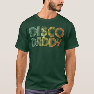 Mens Disco Daddy Retro 60s 70s Party Costume Dad F T-Shirt
