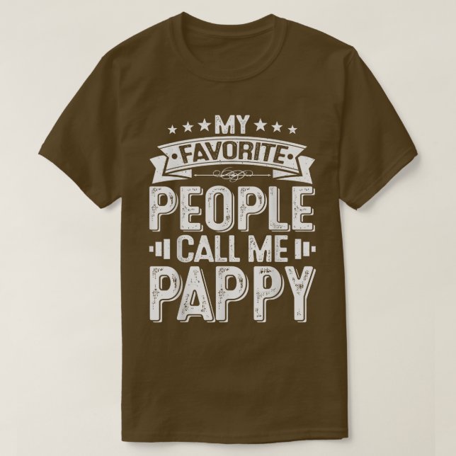 Mens Distressed My Favorite People Call Me Pappy R T-Shirt (Design Front)