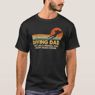 Mens Diving Dad For Father Funny Scuba Diving Dad T-Shirt