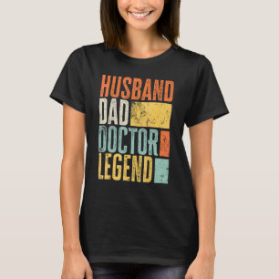 Mens Doctor Husband Dad Legendary Father Best Retr T-Shirt