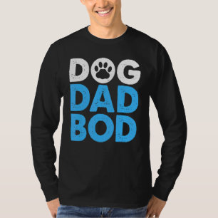 Mens Dog Dad Bod  Father Papa Father's Day Dog  Do T-Shirt